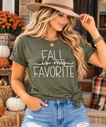Fall is my favorite - Fall Tee - women's fall graphic tee