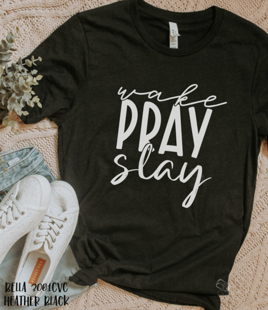 Wake Pray Slay Adult Tee - SKC Boutique