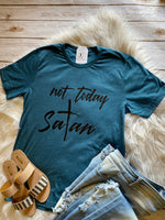Not Today Satan Tee - SKC Boutique