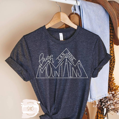 Faith Can Move Mountains Tee - SKC Boutique