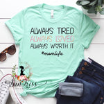 Always Tired Tee - SKC Boutique
